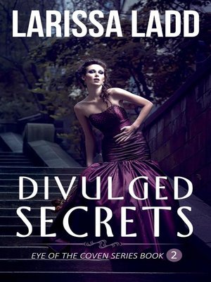 cover image of Divulged Secrets